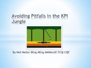 Avoiding Pitfalls in the KPI Jungle