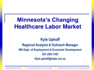 Minnesota’s Changing Healthcare Labor Market