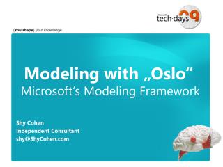 Modeling with „Oslo“ Microsoft‘s Modeling Framework