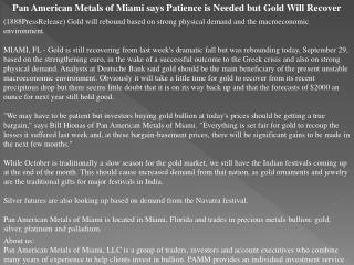 pan american metals of miami says patience is needed but gol