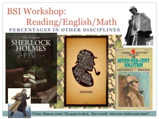 BSI Workshop: Reading/English/Math