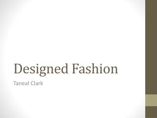 Designed Fashion