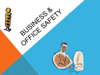 Business & office safety