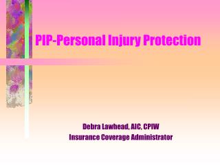 PIP-Personal Injury Protection