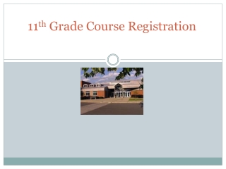 11 th Grade Course Registration