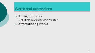 Works and expressions