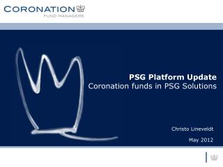 Ppt Psg Platform Update Coronation Funds In Psg Solutions Powerpoint Presentation Id 1655244