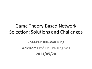 Game Theory-Based Network Selection: Solutions and Challenges