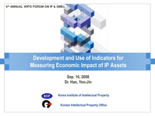 Development and Use of Indicators for Measuring Economic Impact of IP Assets