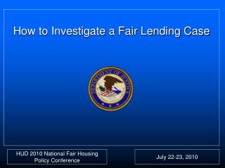 How to Investigate a Fair Lending Case