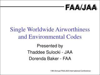 Single Worldwide Airworthiness and Environmental Codes