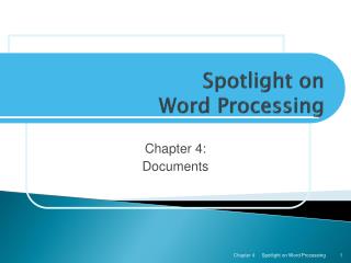Spotlight on Word Processing