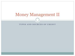 Money Management II