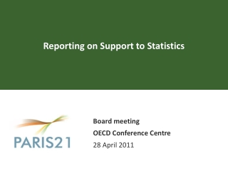 Reporting on Support to Statistics