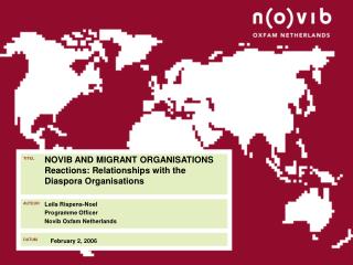 NOVIB AND MIGRANT ORGANISATIONS Reactions: Relationships with the Diaspora Organisations