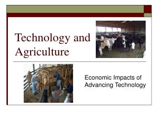Technology and Agriculture