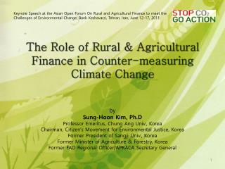 The Role of Rural & Agricultural Finance in Counter-measuring Climate Change