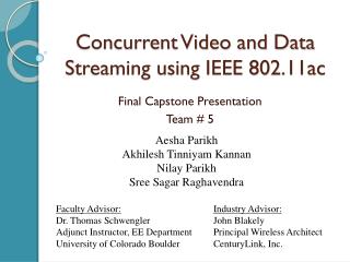 Concurrent Video and Data Streaming using IEEE 802.11ac