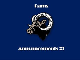Rams Announcements !!!