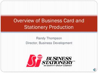 Overview of Business Card and Stationery Production