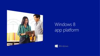 Windows 8 app platform