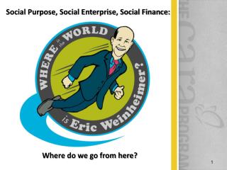 Social Purpose, Social Enterprise, Social Finance: