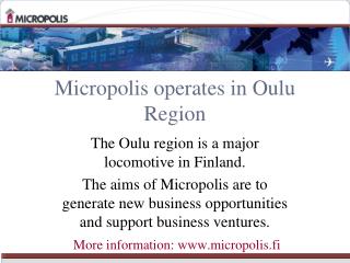 Micropolis operates in Oulu Region