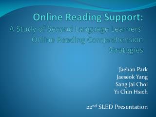 Online Reading Support: A Study of Second Language Learners’ Online Reading Comprehension Strategies