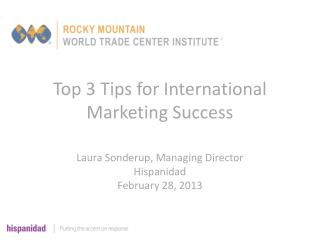 Top 3 Tips for International Marketing Success