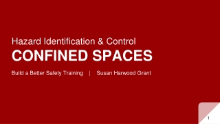 Hazard Identification & Control CONFINED SPACES