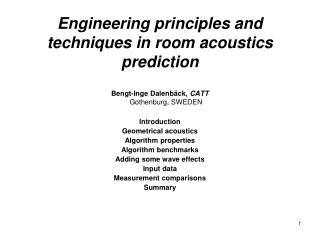 Engineering principles and techniques in room acoustics prediction