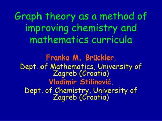 Graph theory as a method of improving chemistry and mathematics curricula