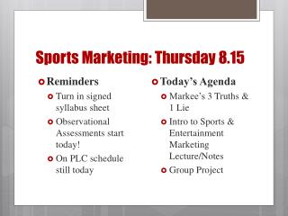 Sports Marketing: Thursday 8.15