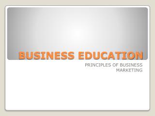 BUSINESS EDUCATION