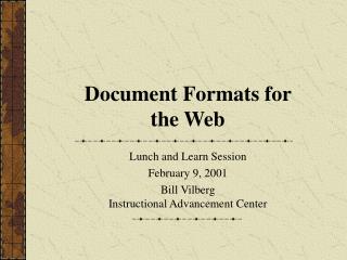 Document Formats for the Web