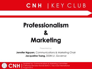Professionalism & Marketing