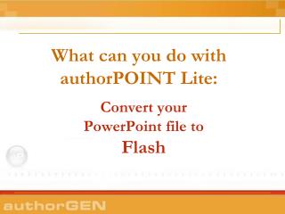 What can you do with authorPOINT Lite: