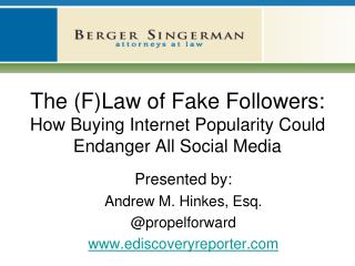 The (F)Law of Fake Followers: How Buying Internet Popularity Could Endanger All Social Media