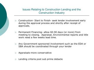 Issues Relating to Construction Lending and the Construction Industry