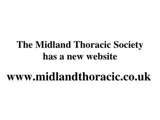 The Midland Thoracic Society has a new website