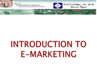 INTRODUCTION TO E-MARKETING
