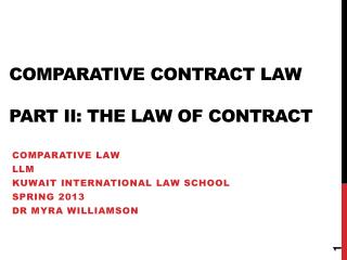 Comparative Contract Law Part II: The law of contract