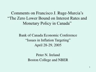 Comments on Francisco J. Ruge-Murcia’s “The Zero Lower Bound on Interest Rates and Monetary Policy in Canada”