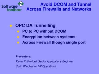 Avoid DCOM and Tunnel Across Firewalls and Networks