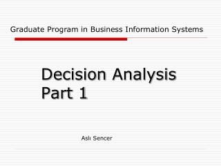Decision Analysis Part 1