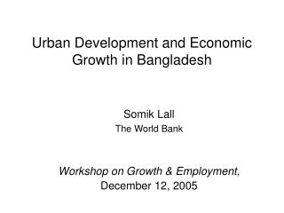 Urban Development and Economic Growth in Bangladesh