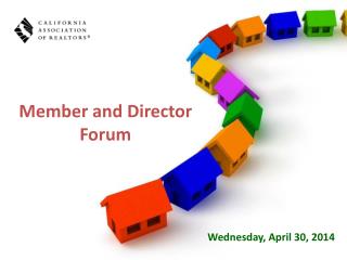 Member and Director Forum