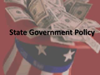 State Government Policy