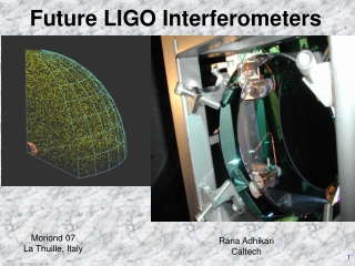 Future LIGO Interferometers