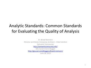 Analytic Standards: Common Standards for Evaluating the Quality of Analysis